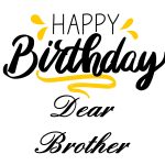 100 birthday messages for your brother