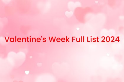 Valentine's Week Full List 2024