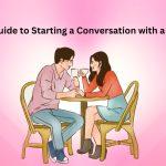 How to Start a Conversation with Girls