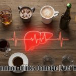 Learn how common drinks damage liver health just like alcohol. Discover 10 everyday beverages that could be harming your liver more than you realize.