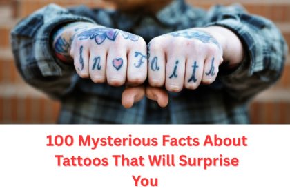 Explore 100 mysterious facts about tattoos that will blow your mind—from ancient origins to modern myths, meanings, taboos, and traditions around the world.