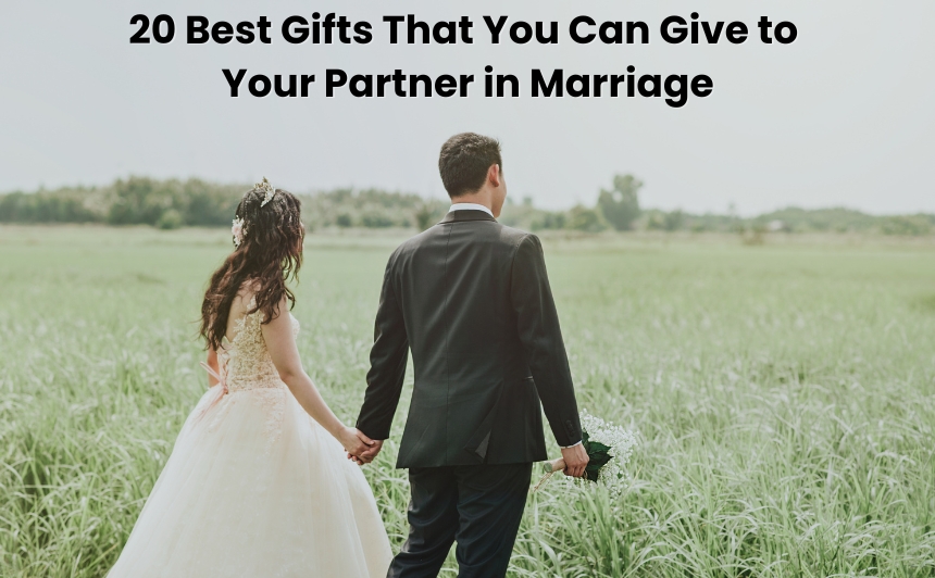 Explore the 20 best marriage gift ideas to surprise your spouse and celebrate your love with meaning, emotion, and creativity.