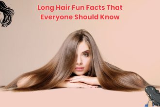 Discover 50 long hair fun facts that will surprise and educate you—from quirky hair trivia to deep historical insights and modern haircare truths.