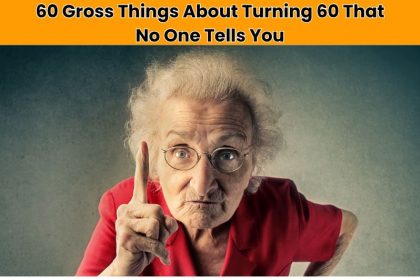 Discover 60 gross things about turning 60 that people rarely talk about—from unexpected body changes to weird health issues. Here's what to expect.