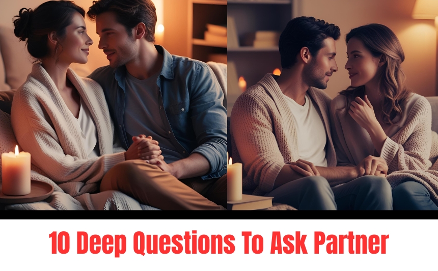 Here are 10 deep questions to ask partner if you want to strengthen your connection, build emotional intimacy, and grow together in your relationship.