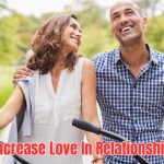 Discover meaningful and effective ways to increase love in relationship, deepen your emotional bond, and keep your connection strong and lasting.
