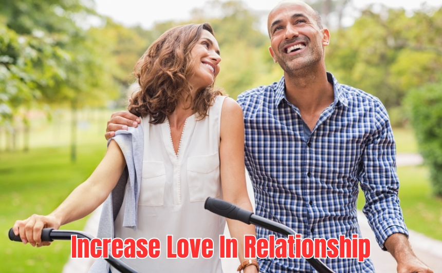 Discover meaningful and effective ways to increase love in relationship, deepen your emotional bond, and keep your connection strong and lasting.