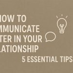 communicate better in your relationship7