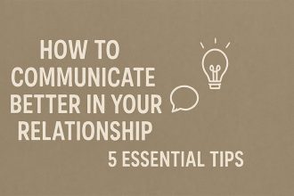 communicate better in your relationship7