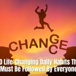 Explore 100 life-changing daily habits that can transform your mindset, boost productivity, improve relationships, and help you live a happier, more intentional life