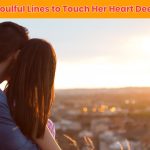 Discover 18 powerful lines to touch her heart and create an unbreakable emotional connection. These romantic phrases will make her feel truly loved and cherished.