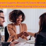 Career experts reveal 15 silent mistakes during interviews that could cost you the job. Learn what you're doing wrong without realizing it and how to fix it.