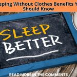 Discover the science-backed sleeping without clothes benefits—from better sleep quality to improved skin health. These 10 effects may surprise you!