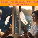 Wondering if someone you love is sending you messages from beyond? These subtle signs from passed loved one could be their way of showing they're near.