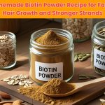 Boost your hair naturally with this powerful homemade biotin powder recipe. Learn the ingredients, benefits, and how to use it for healthy hair growth.