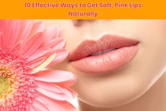 Discover 10 effective ways to get soft, pink lips naturally with simple home remedies and expert tips for a flawless, kissable smile!