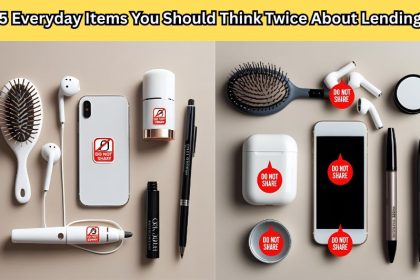 Before you share that hairbrush, phone, or pen, think twice before lending these common everyday items that could harm your health or finances.