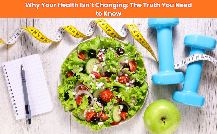 Why your health isn’t changing despite diets, exercise, and supplements—and the deeper truth about what really creates lasting health improvements.