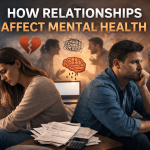 How Relationships Affect Mental Health
