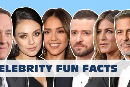 Fun Facts About Your Favorite Celebrities