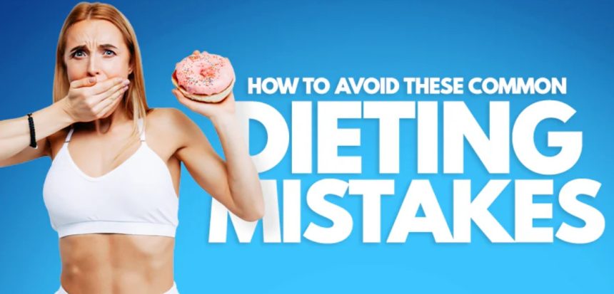 diet mistakes to avoid